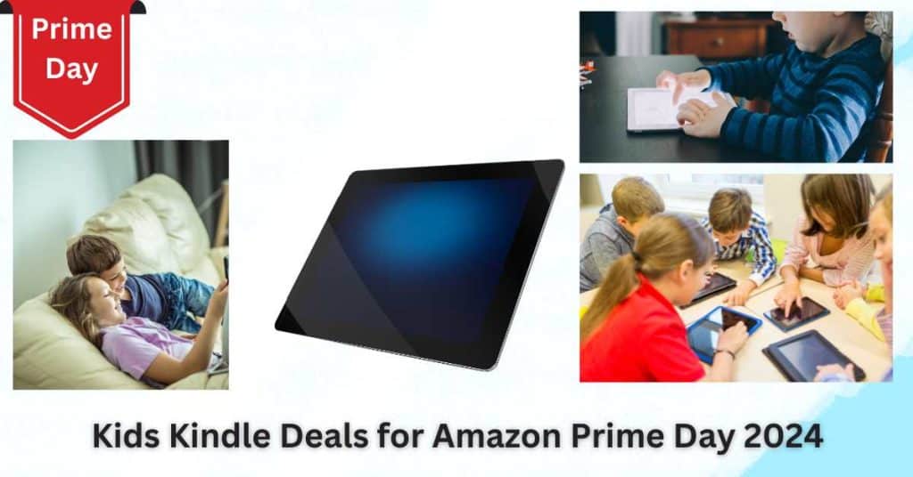 Kids Kindle Deals for Amazon Prime Day 2024
