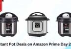 Instant Pot Deals on Amazon Prime Day 2024
