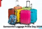 Samsonite Luggage Prime Day 2024