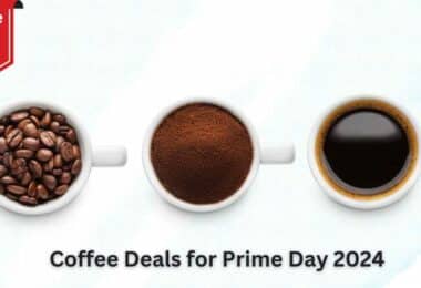 Coffee Deals for Prime Day 2024