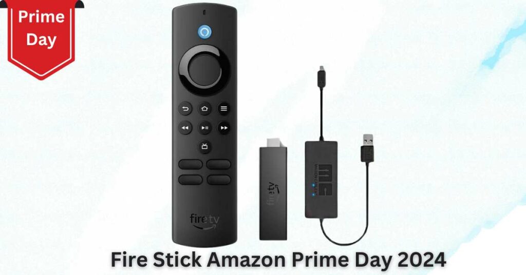 Fire Stick Amazon Prime Day 2024