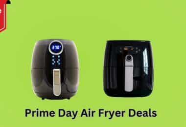 Prime Day Air Fryer Deals