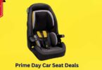 Prime Day Car Seat Deals